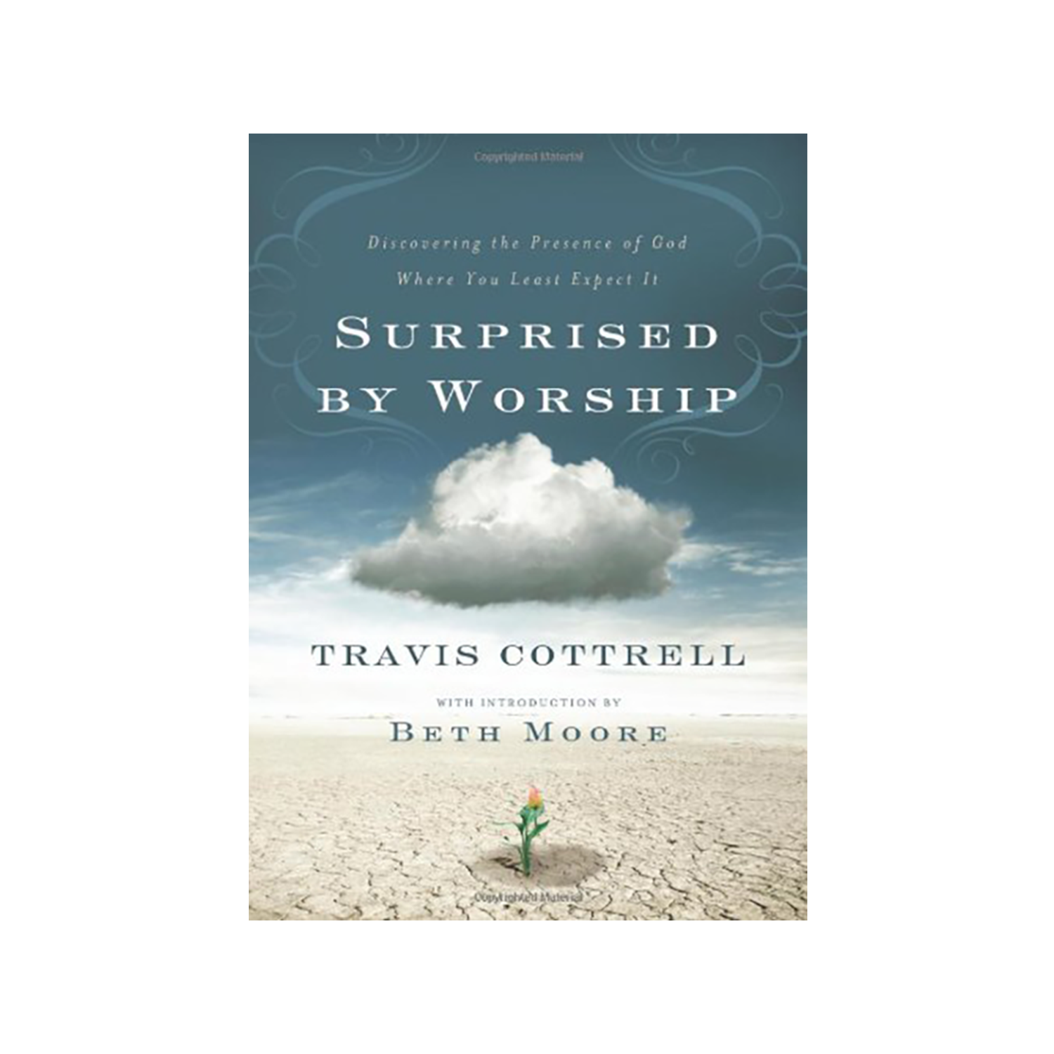 Travis Cottrell Surprised By Worship Book